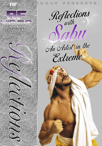 Reflections with Sabu – An Artist in the Extreme