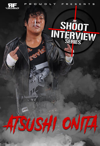 Atsushi Onita Shoot Interview