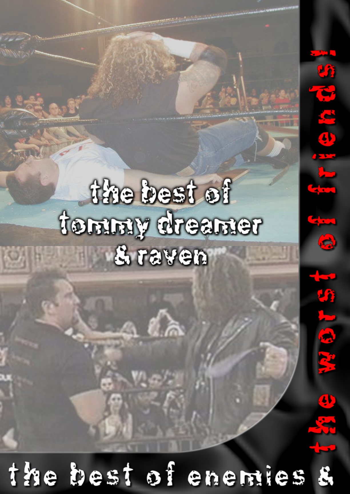 Best of Dreamer & Raven- Best of Enemies, Worst of Friends
