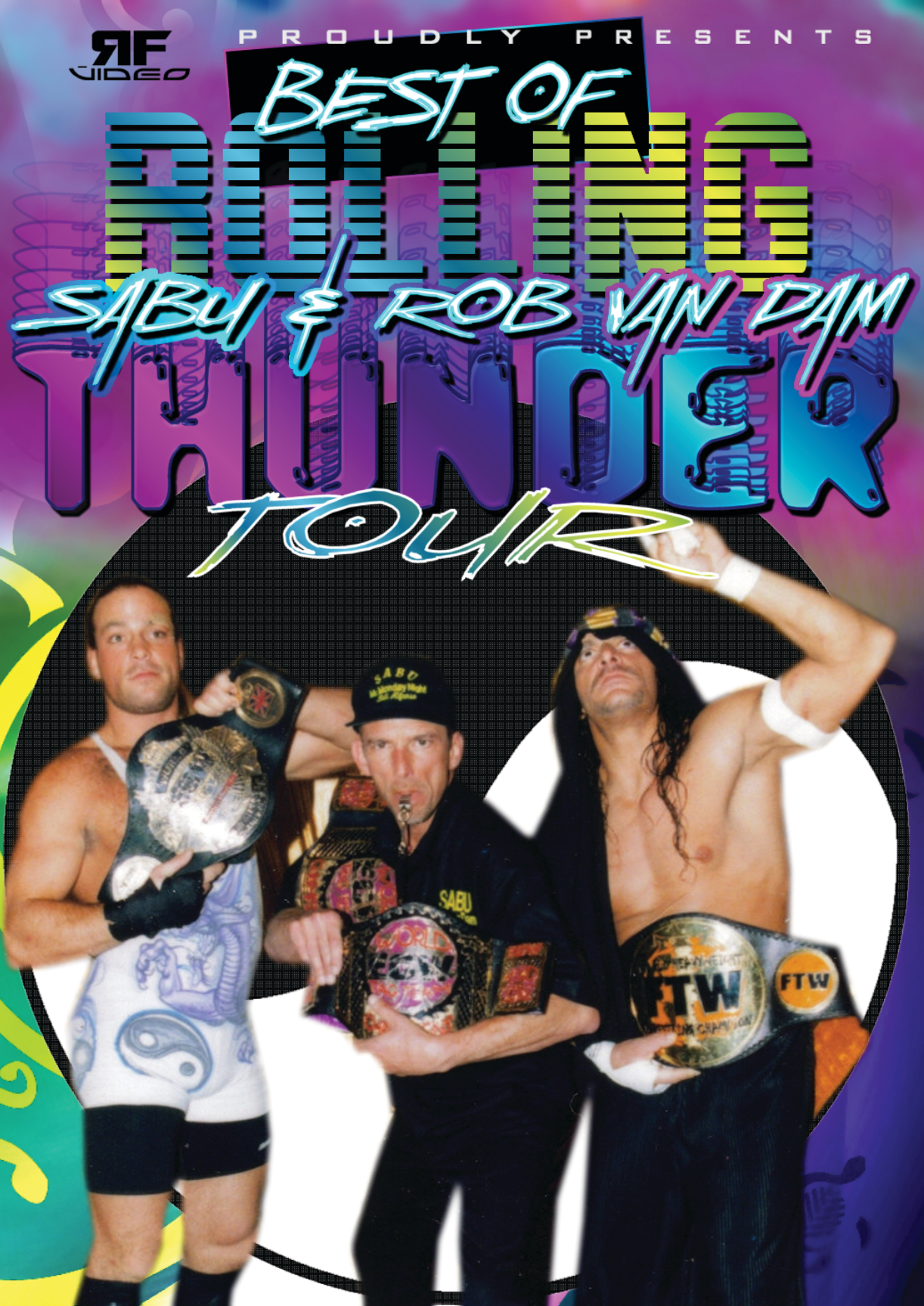 Best of Sabu & Rob Van Dam- Rolling Thunder Tour