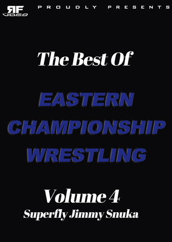 The Best of Eastern Championship Wrestling Volume 4: Jimmy Snuka