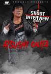 Atsushi Onita Shoot Interview