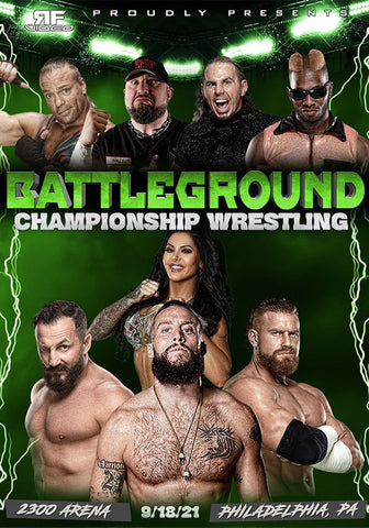 Battleground Championship Wrestling 9/18/21 Philadelphia, PA